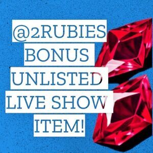🚨2RUBIES Unlisted Live Show Items